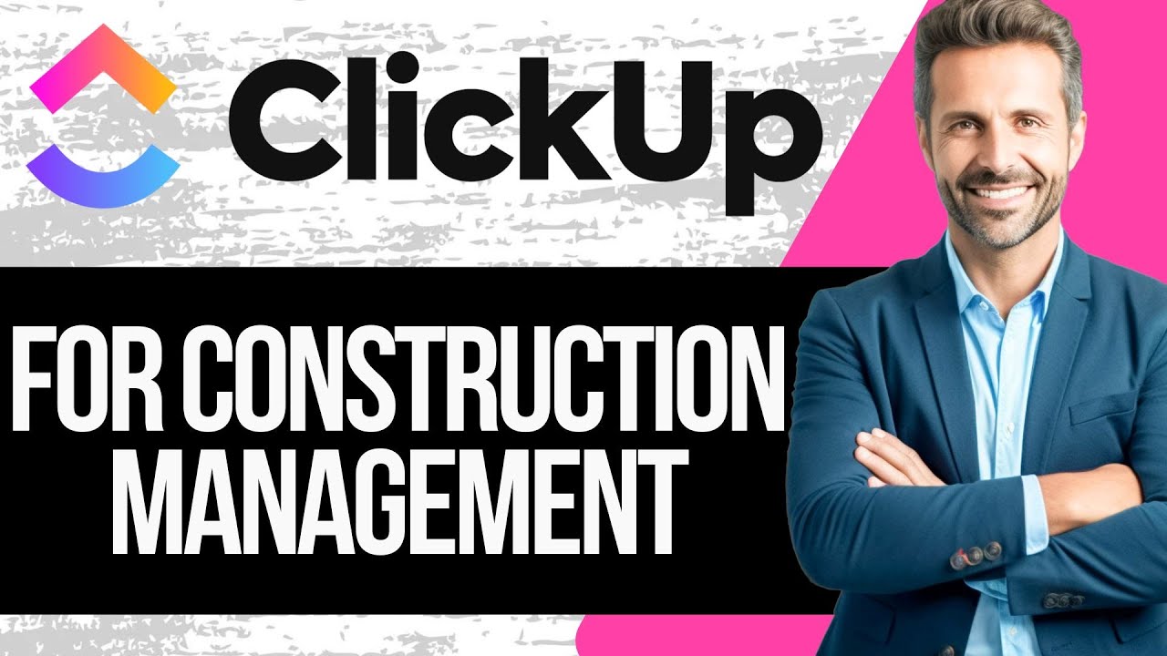 Как использовать Clickup для управления строительством | Полное руководство 2025