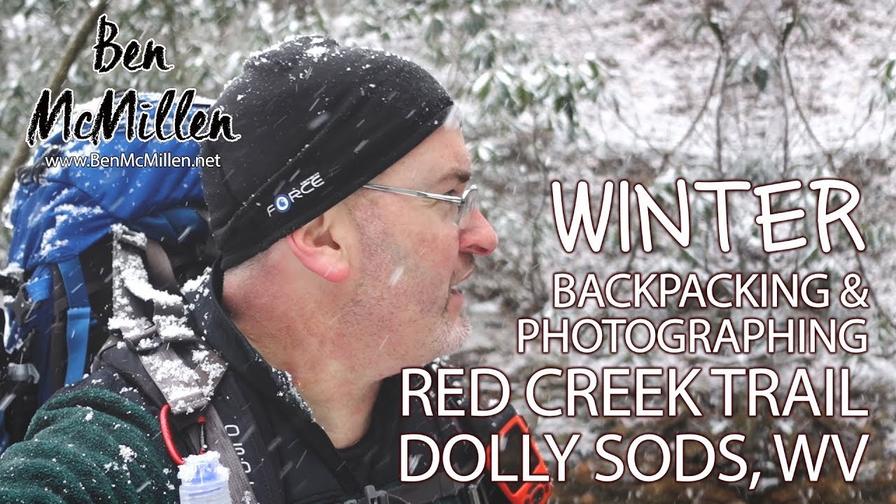 Winter Backpacking & Photographing Red Creek Trail, Dolly Sods, WV