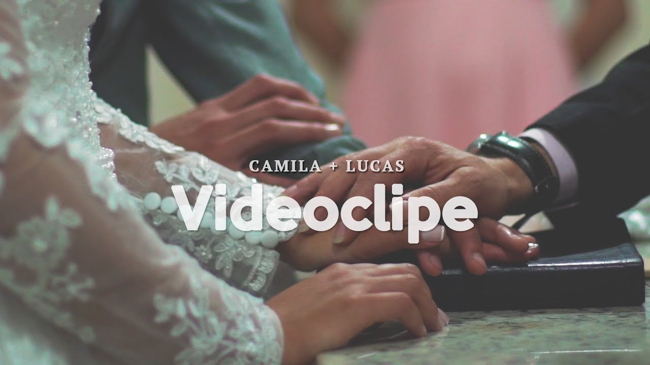 Camila e Lucas - Videoclipe