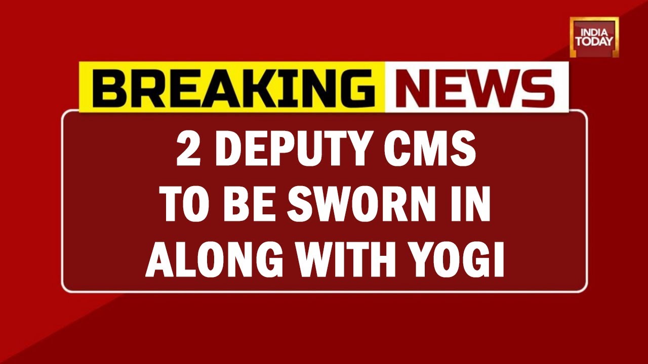 Inside Track Of Yogi's Swearing-In Ceremony, 2 Deputy CMs To Be Sworn-In Along With Yogi Adityanath
