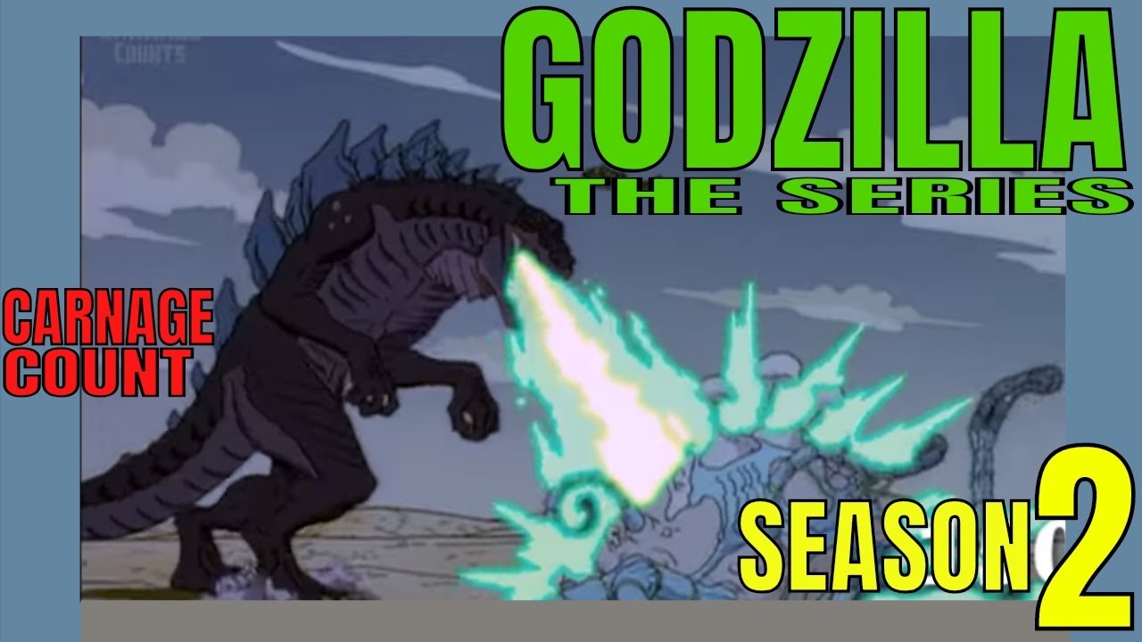 Godzilla: The Series | Season Two (1999) Carnage Count