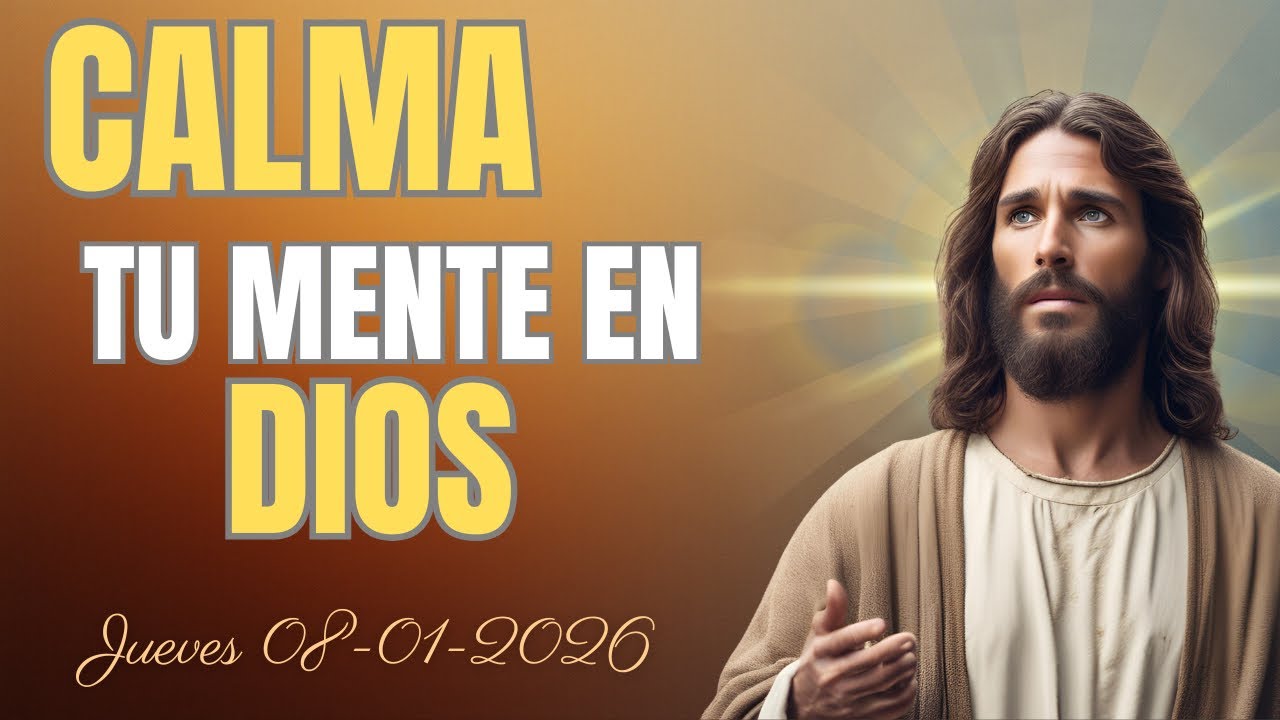 Dios calma tu mente hoy | Oración de paz profunda