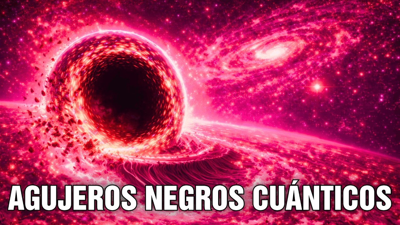 LOS AGUJEROS NEGROS QUE DESAFÍAN TODAS LAS LEYES CONOCIDAS