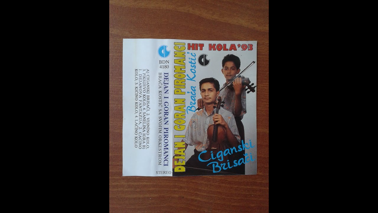 Dejan i Goran Kostic - Piromanci - HIT KOLA`93 (Audio 1993) CELA KASETA