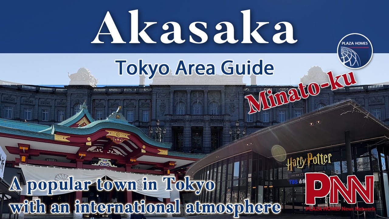 Akasaka Area Guide - Tokyo