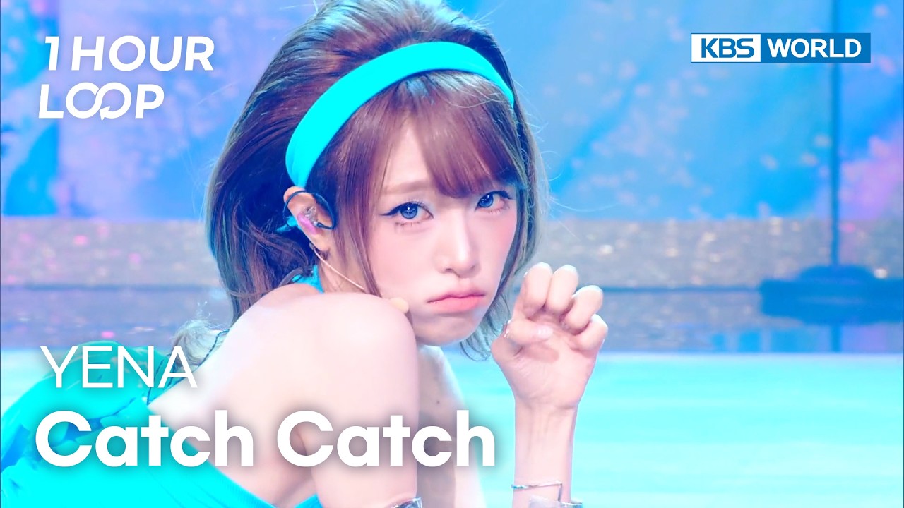 [1HR LOOP🔥] YENA - Catch Catch [Music Bank] | KBS WORLD TV 260313