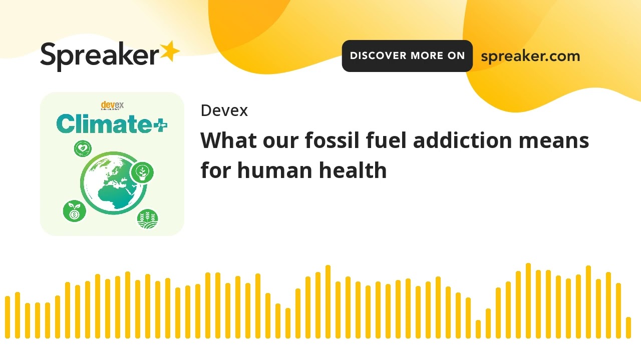#6: What our fossil fuel addiction means for human health