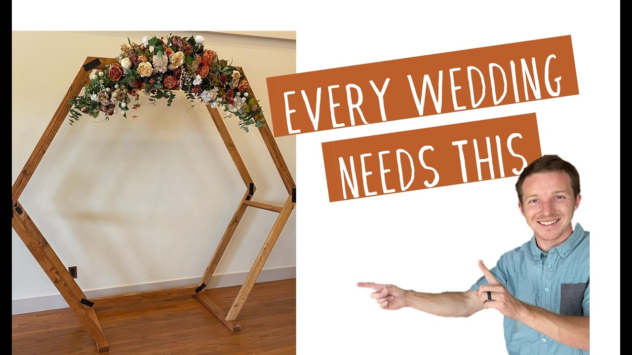 How to Make a Hexagon | Modern Wedding Arbor | Hexagonal Wedding Arbor DIY