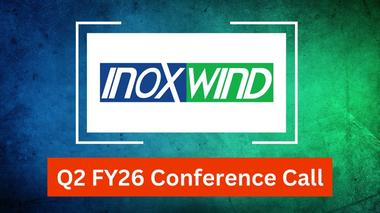 Inox Wind Q2 FY26 Concall: Project Pipeline, Margin Outlook & Sector Tailwinds