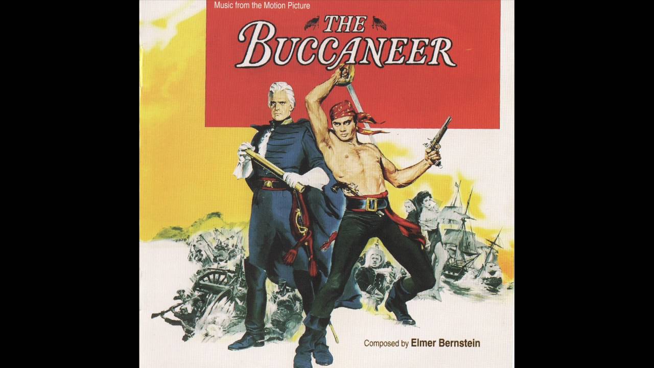The Buccaneer | Soundtrack Suite (Elmer Bernstein)