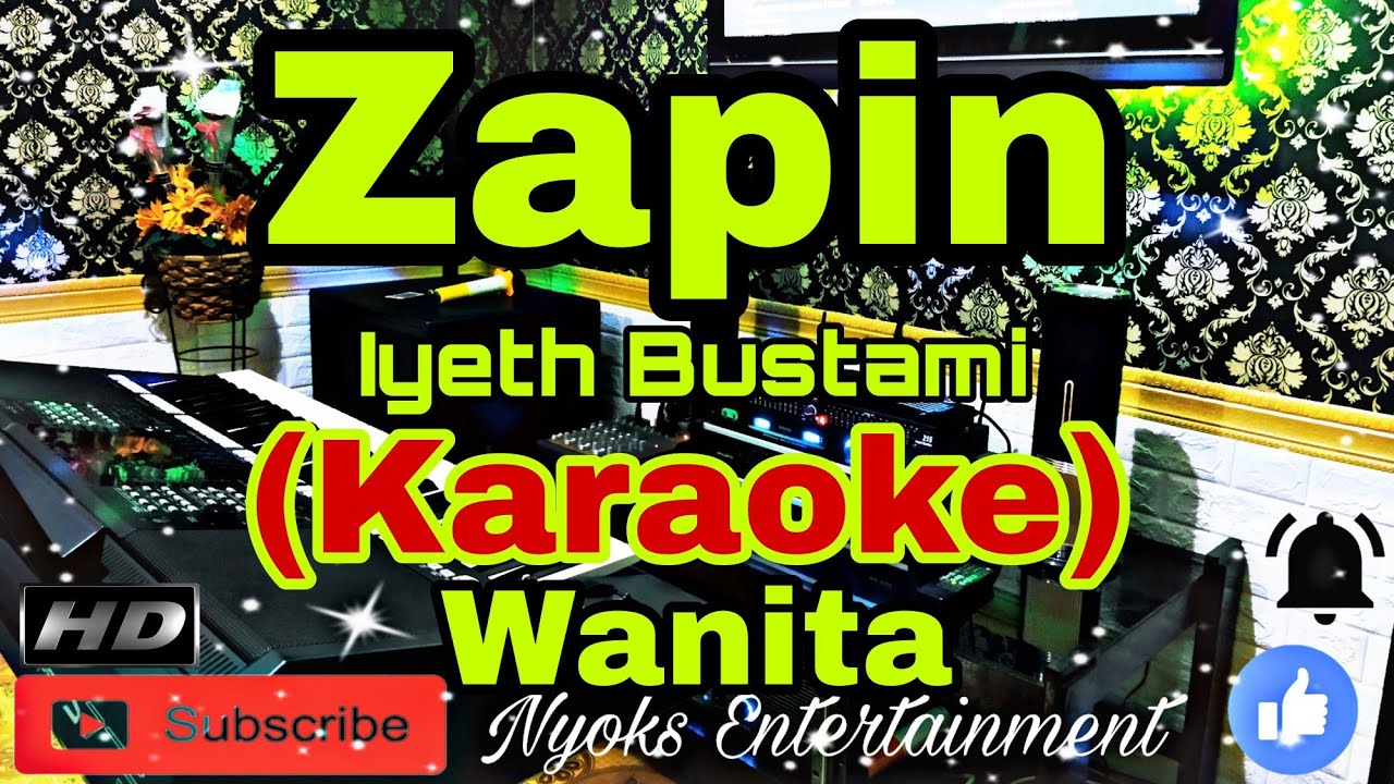 LAKSMANA RAJA DI LAUT / ZAPIN - Iyeth Bustami (KARAOKE) Melayu || Nada Wanita CIS=DO [Minor]