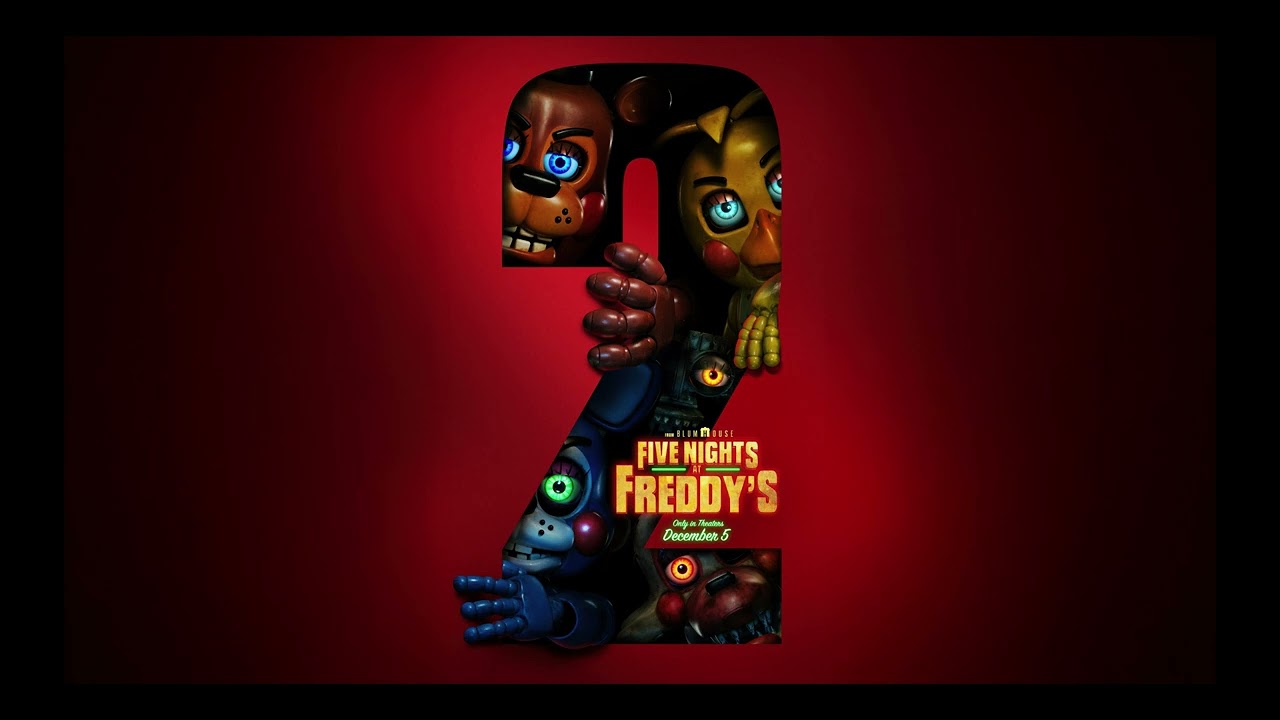 Five Nights at Freddy's 2 Movie Intro OST