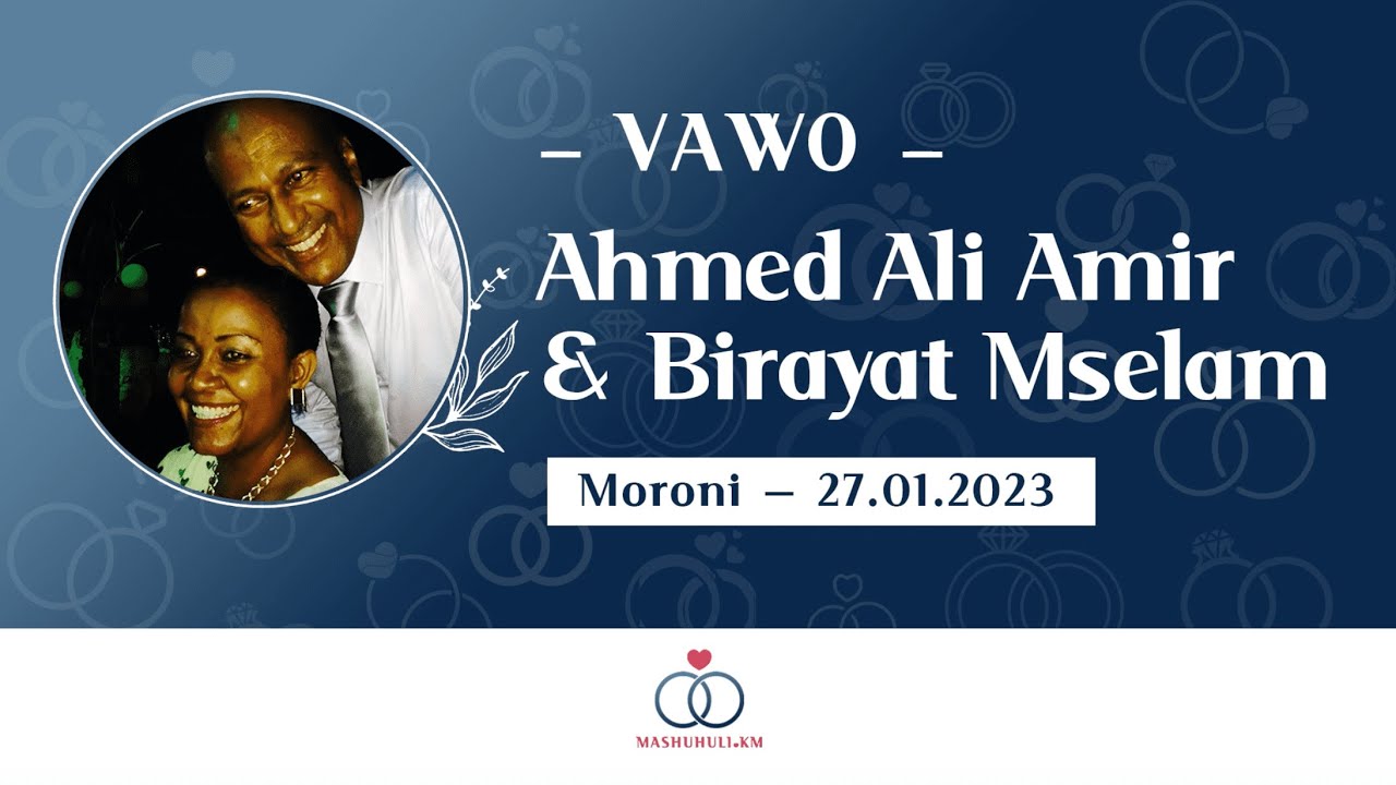 VAWO | Mariage de Ahmed Ali Amir & Birayat Mselam I Moroni | 27.01.2023