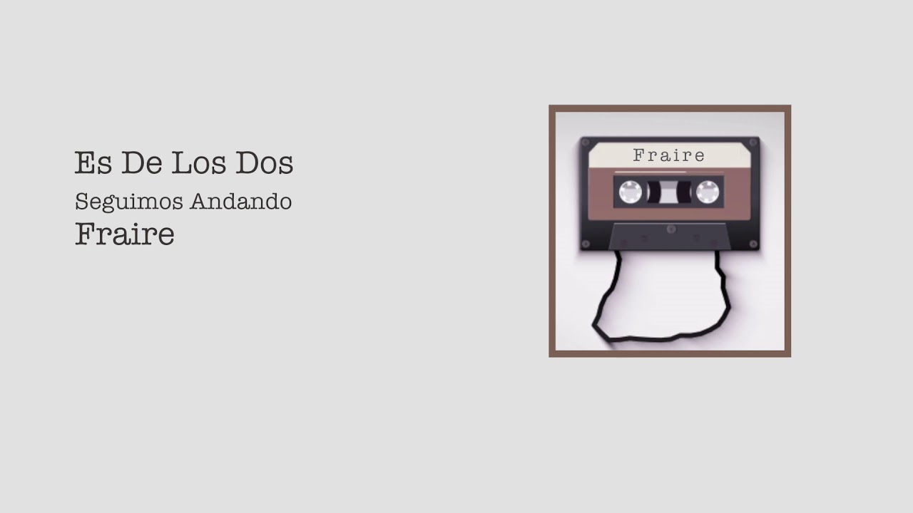 FRAIRE - Es De Los Dos (Audio Oficial)