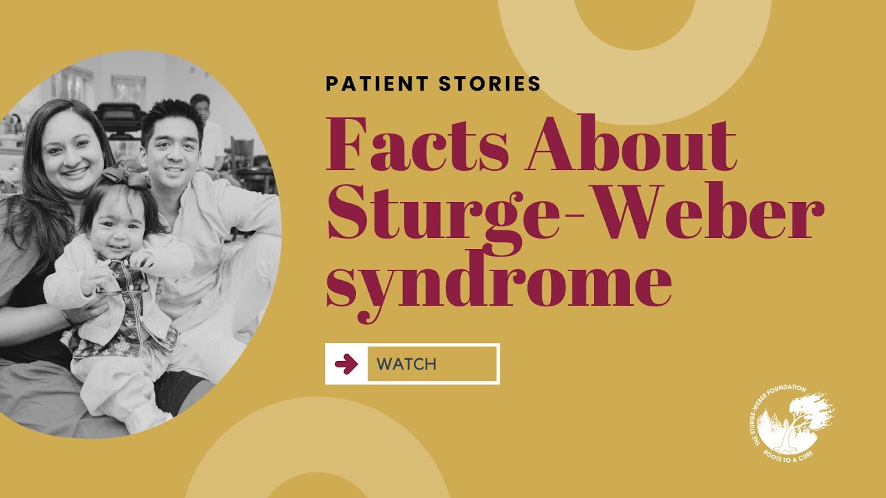 Facts About Sturge-Weber Syndrome