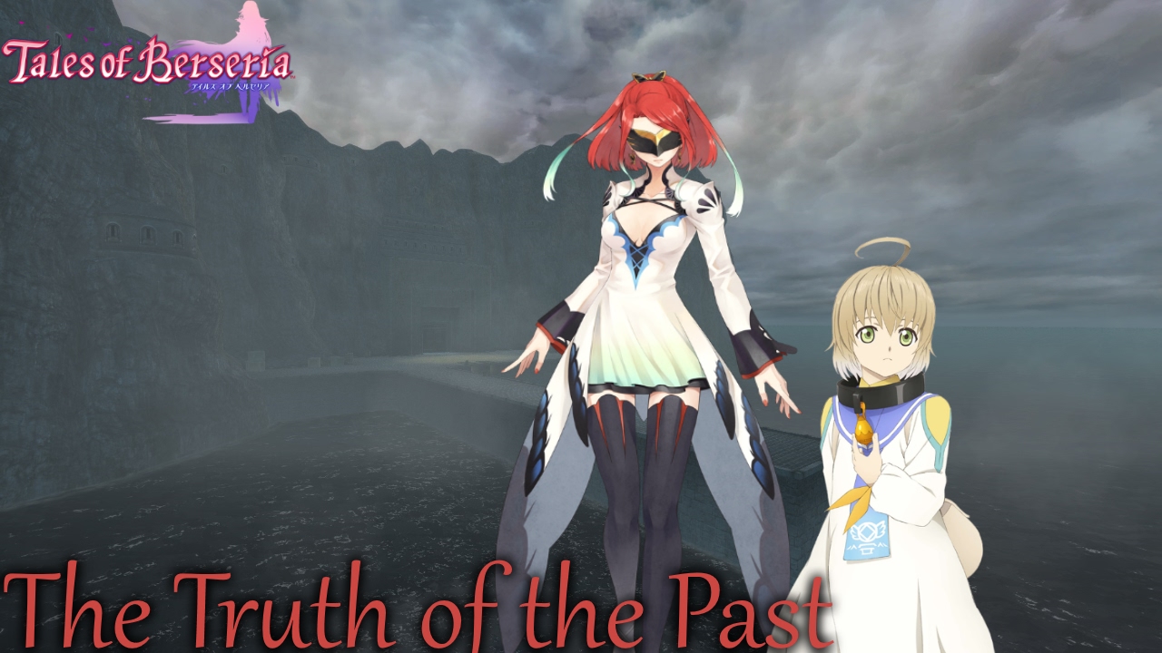 Tales of Berseria - The Truth of the Past
