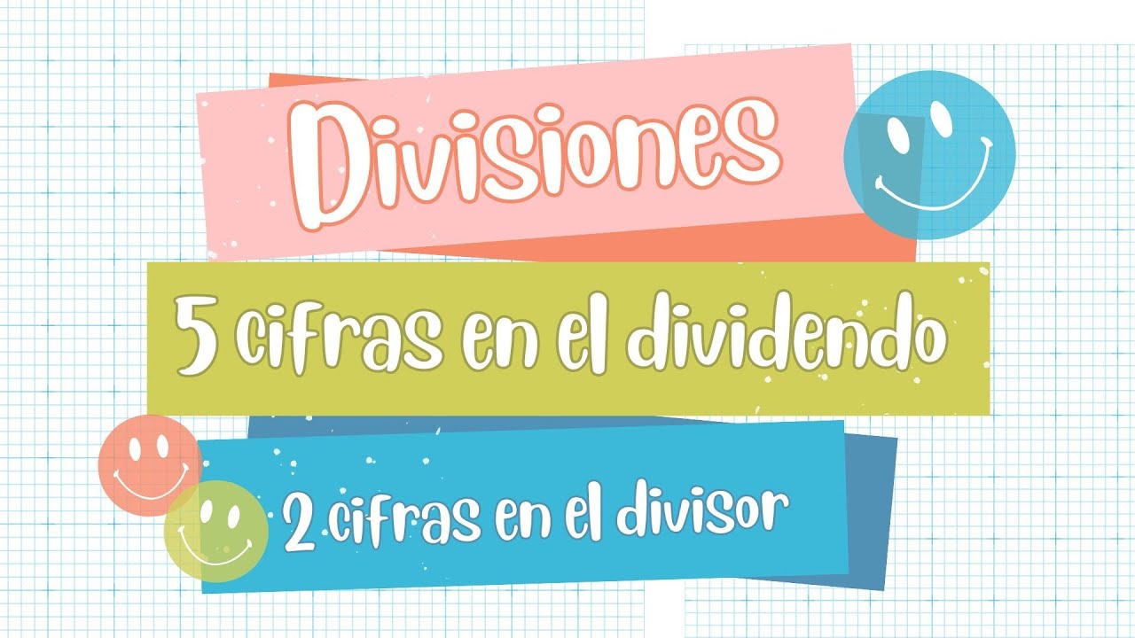 Divisiones de 2 cifras en el divisor