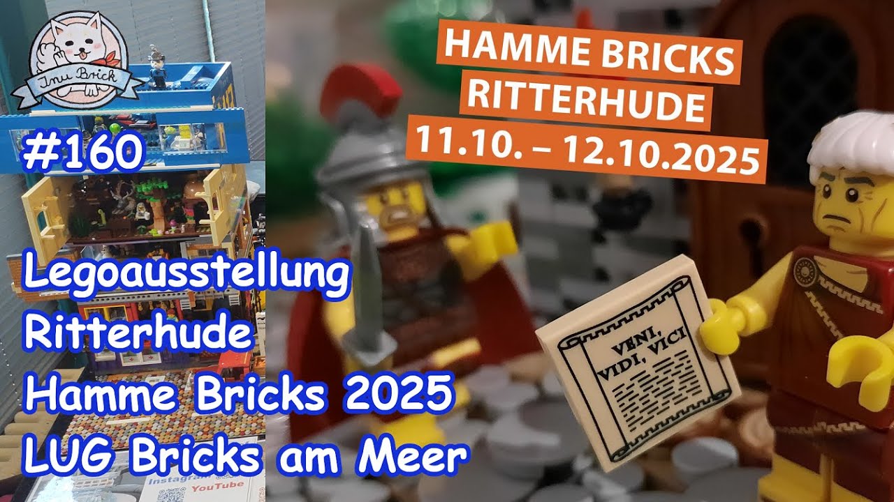 Rund um die Klemmbausteine Folge 160 Legoausstellung Ritterhude Hamme Bricks 2025 LUG Bricks am Meer