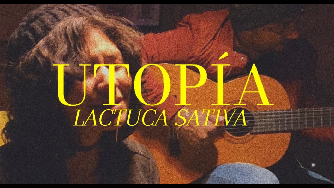 Lactuca Sativa - Utop&iacute;a (Live Session)