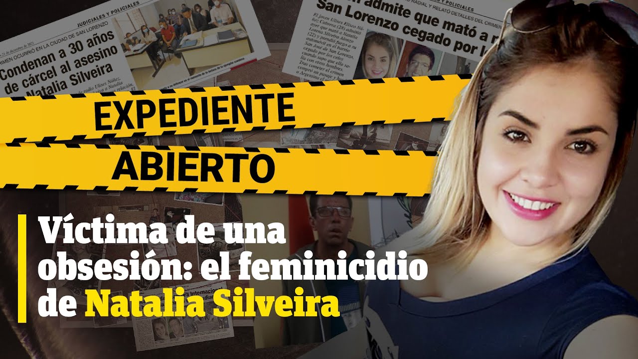Expediente Abierto: Natalia Silveira