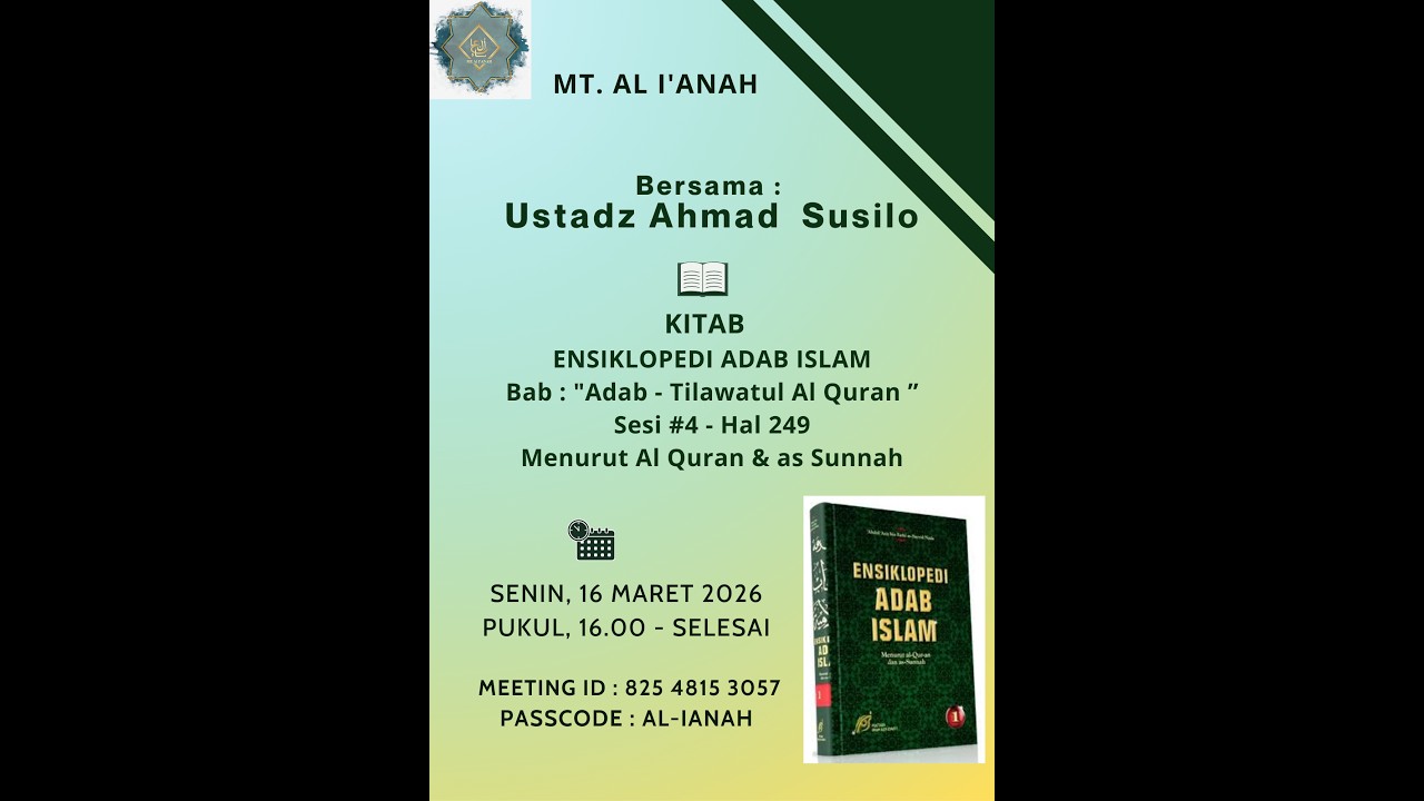 Kajian MT. AL-IANAH | TILAWATUL QUR'AN ( Membaca Al Quran ) Sesi#4 | Ust Ahmad Susilo 160326