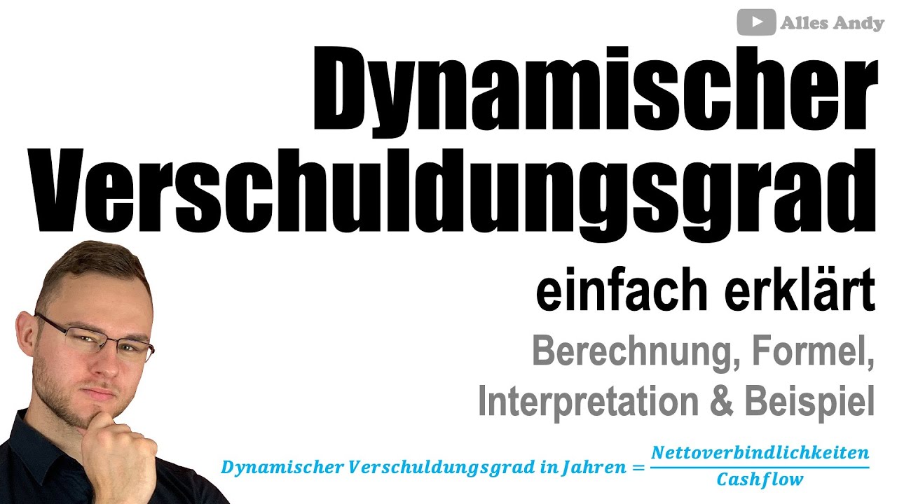 Dynamischer Verschuldungsgrad Formel Berechnung FOS/BOS