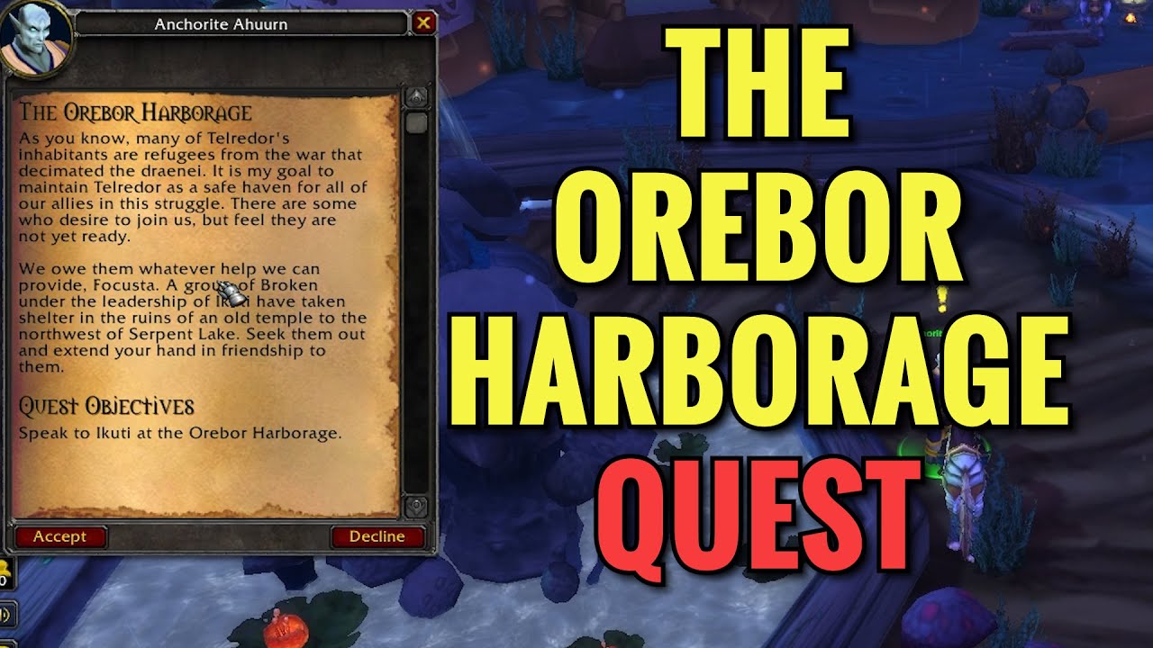 The Orebor Harborage Quest (WoW TBC)