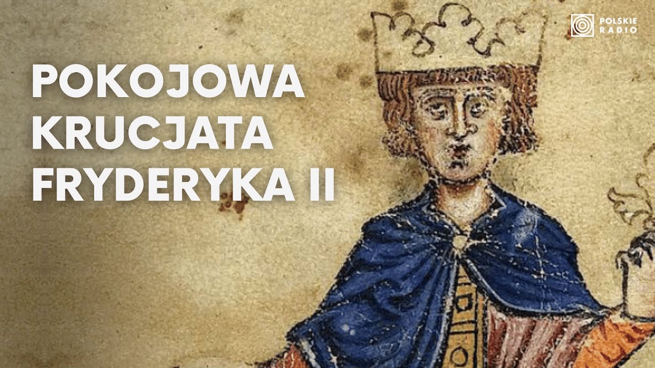 Fryderyk II. Pokojowa krucjata wyklętego cesarza