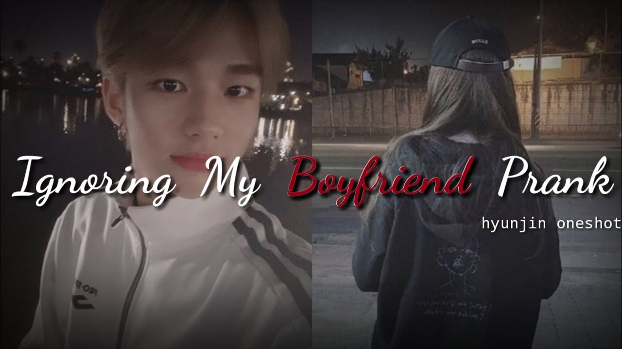 ignoring him when he kissed your girl bff [hwang hyunjin oneshot ff] (stray kids)