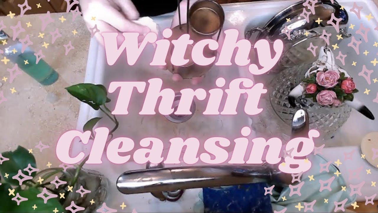 Cleansing Witchy Thrift Store Finds