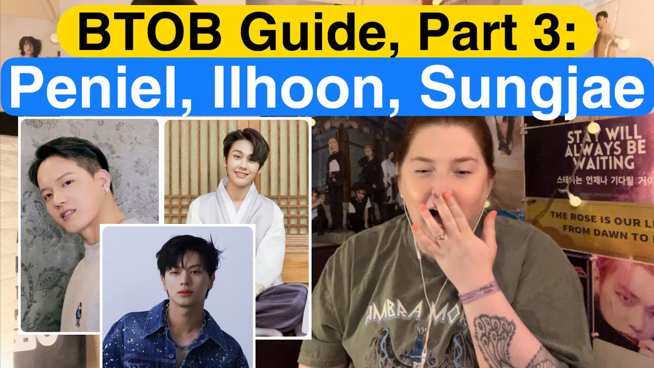 BTOB Guide, Part 3: Peniel, Ilhoon, & Sungjae (I miss you, Ilhoon!)