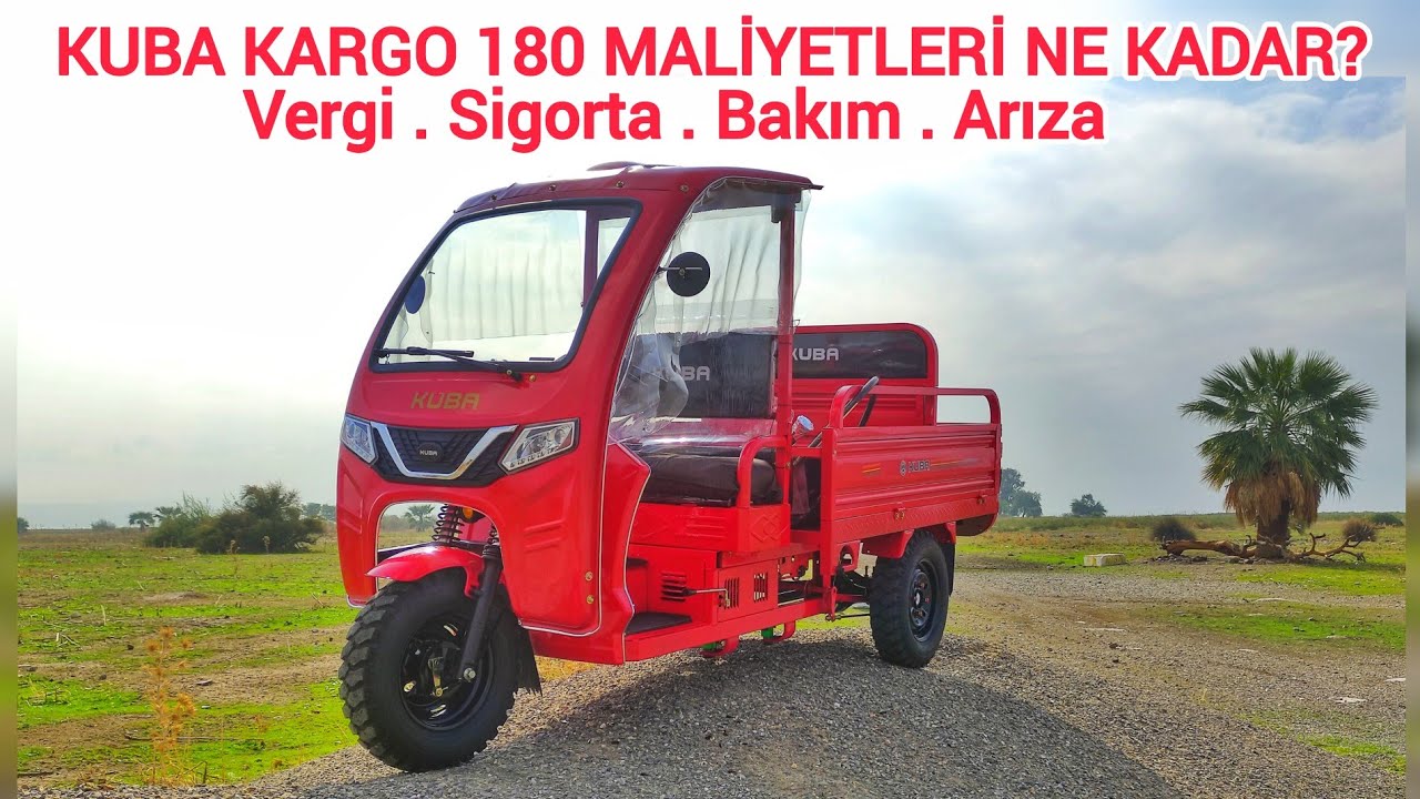 ÜÇ TEKERLEKLİ TRİPORTÖR MASRAF AÇARMI? 5.BÖLÜM , KUBA KARGO 180 VERGİ, SİGORTA, BAKIM, ARIZA ,MASRAF