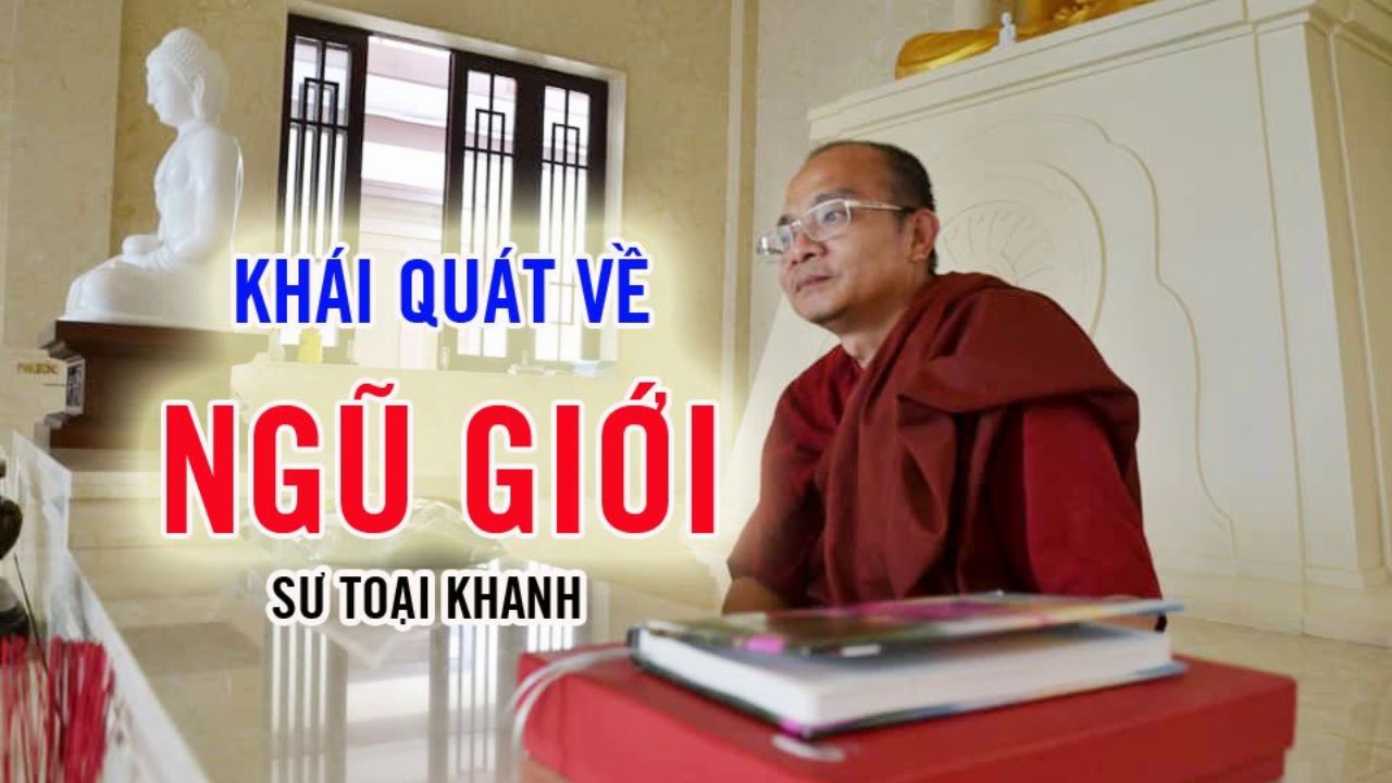 Ngũ Giới - Sư Toại Khanh