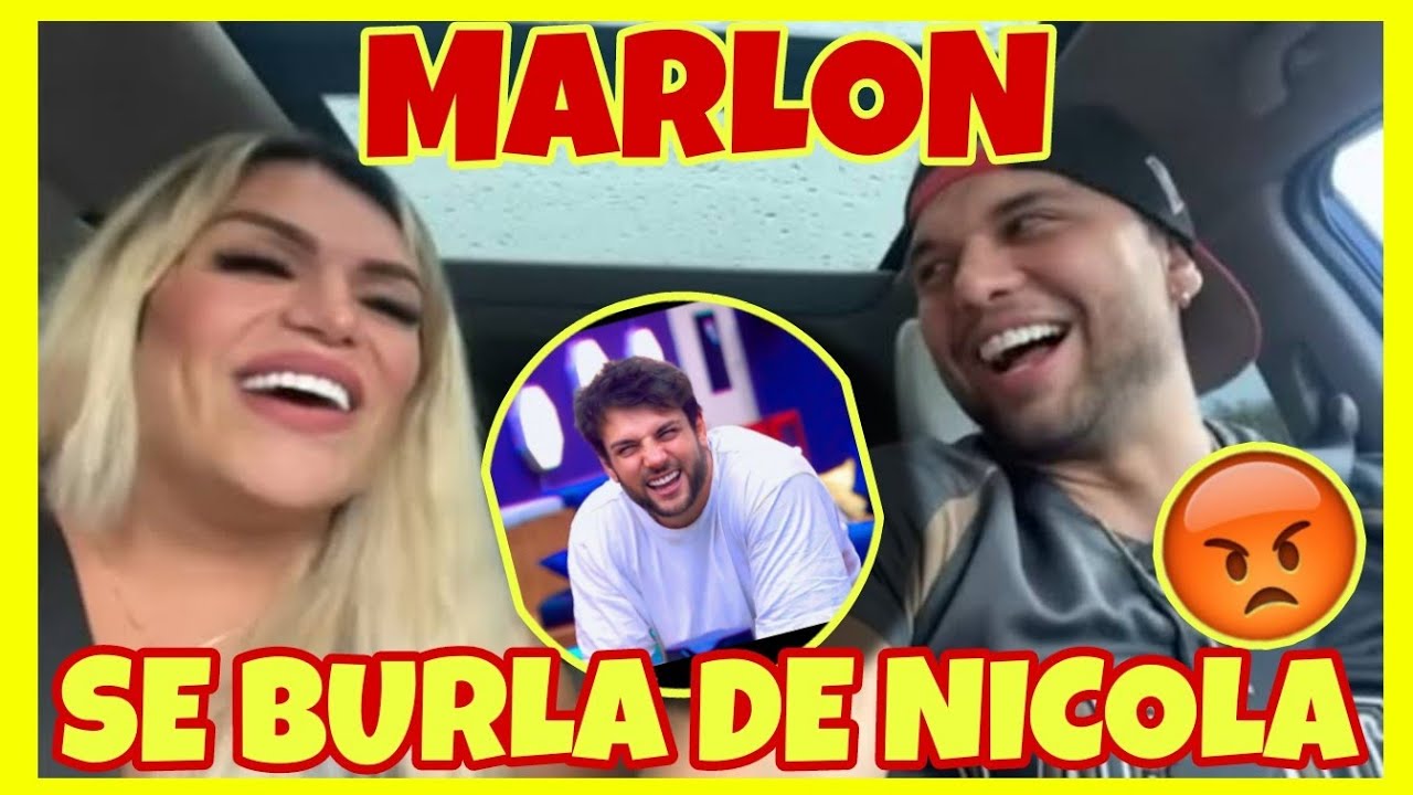 MARLON SE BURLA DE NICOLA EN PRESENCIA DE WENDY 😡