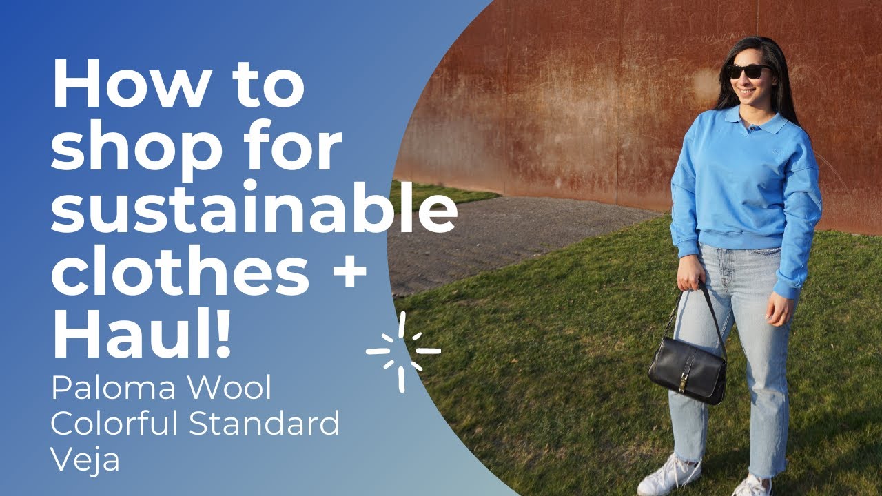 How to shop for sustainable clothes online + Haul!
