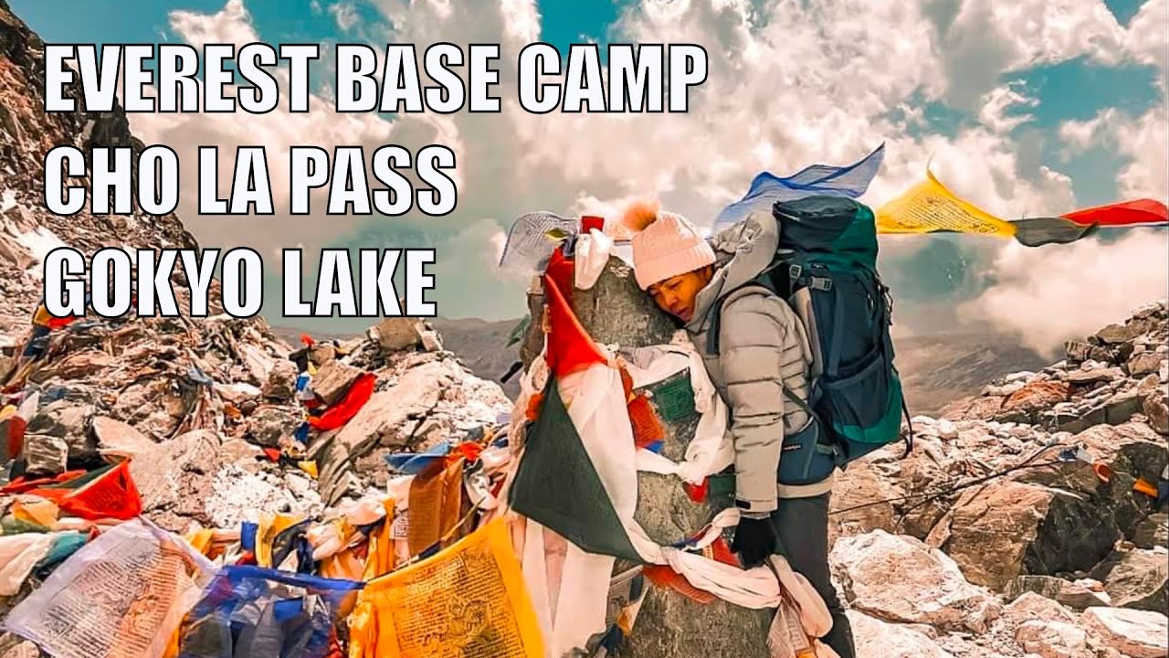 2nd Time in Everest Region | Everest Base Camp | Cho La Pass | Gokyo Lake