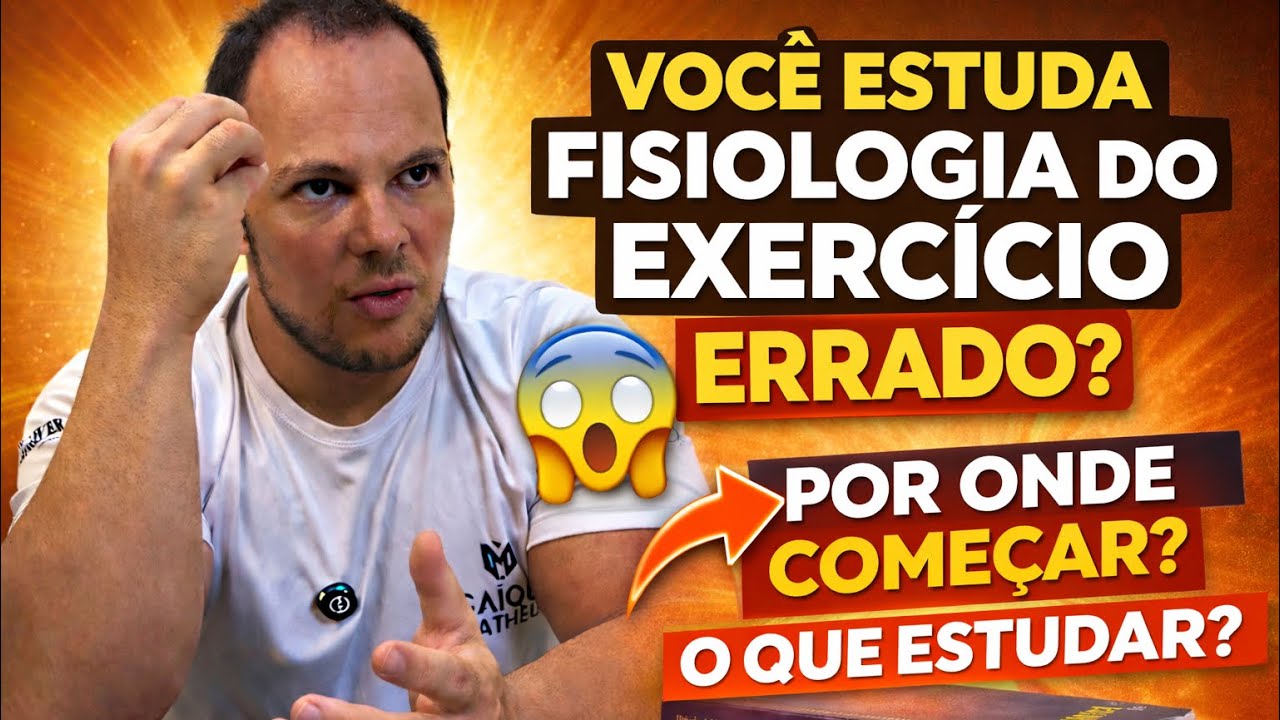 Como Estudar Fisiologia do Exercício: Por Onde Começar e o Que Estudar