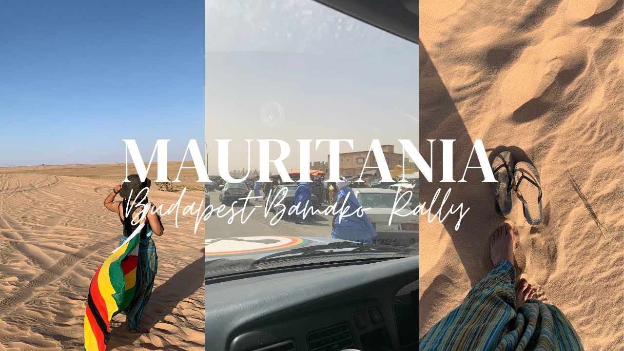 DRIVING THROUGH MAURITANIA AND SEEING THE CAPITAL NOUAKCHOTT | BUDAPEST-BAMAKO RALLY