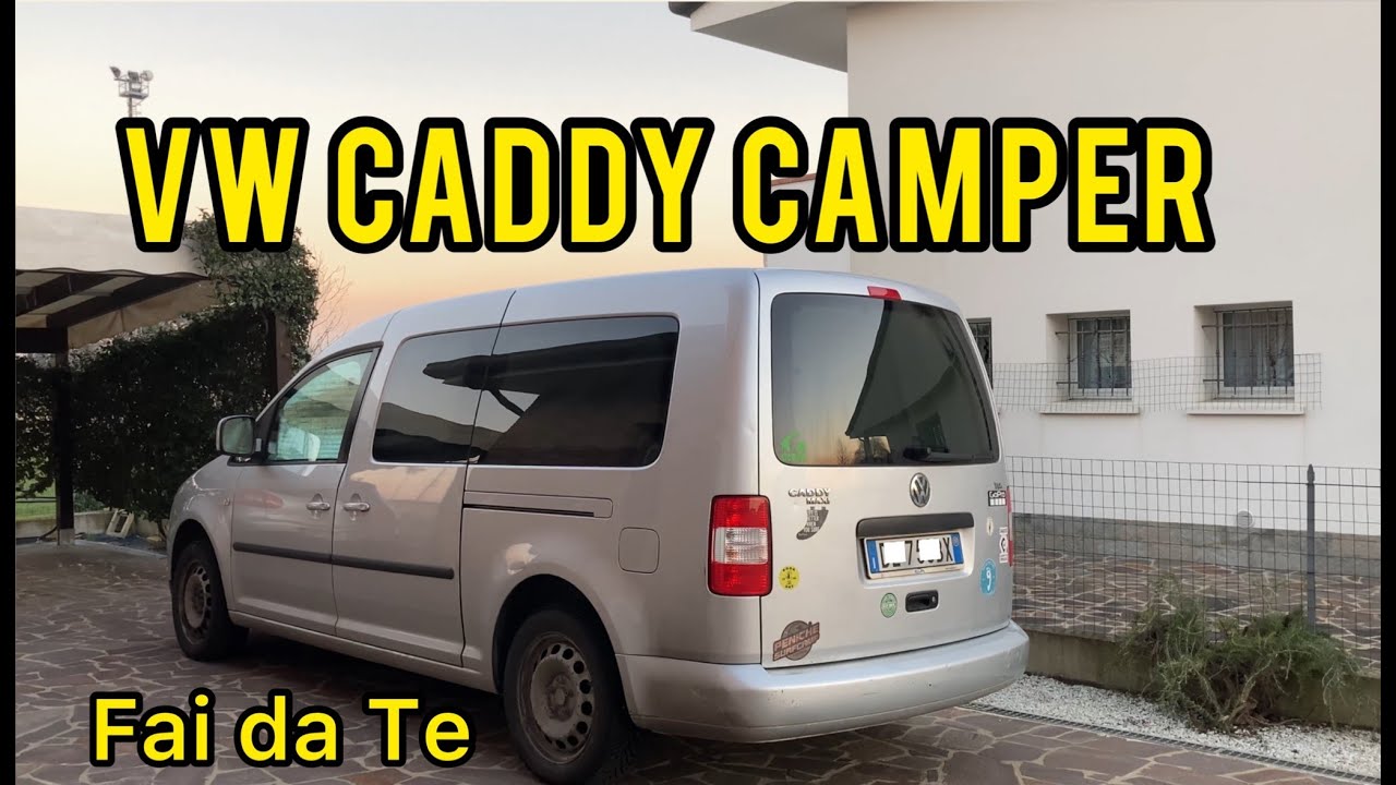 VW CADDY CAMPER | Fai da Te |