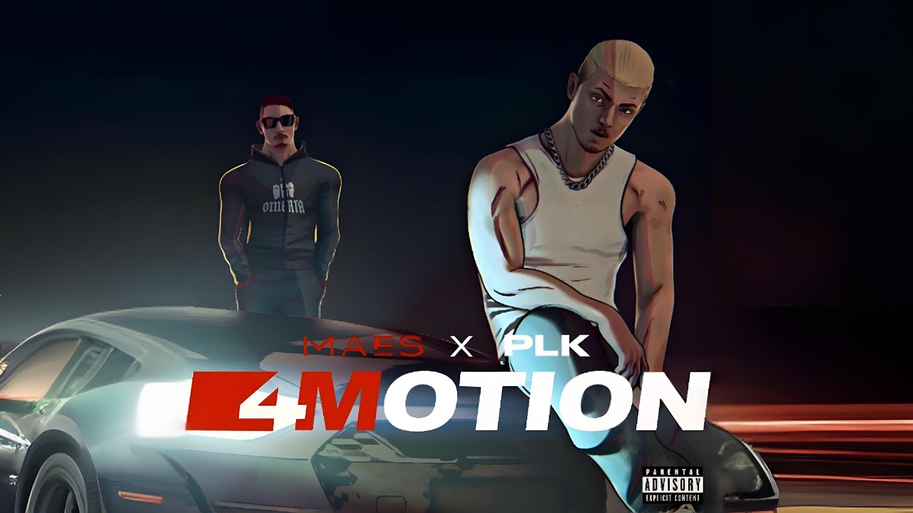 Maes - 4MOTION ft. PLK (Audio)