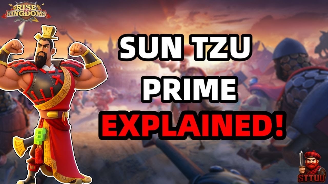 Sun Tzu Prime Explained – Kit, Smite Scaling & Best Pairings | Rise of Kingdoms