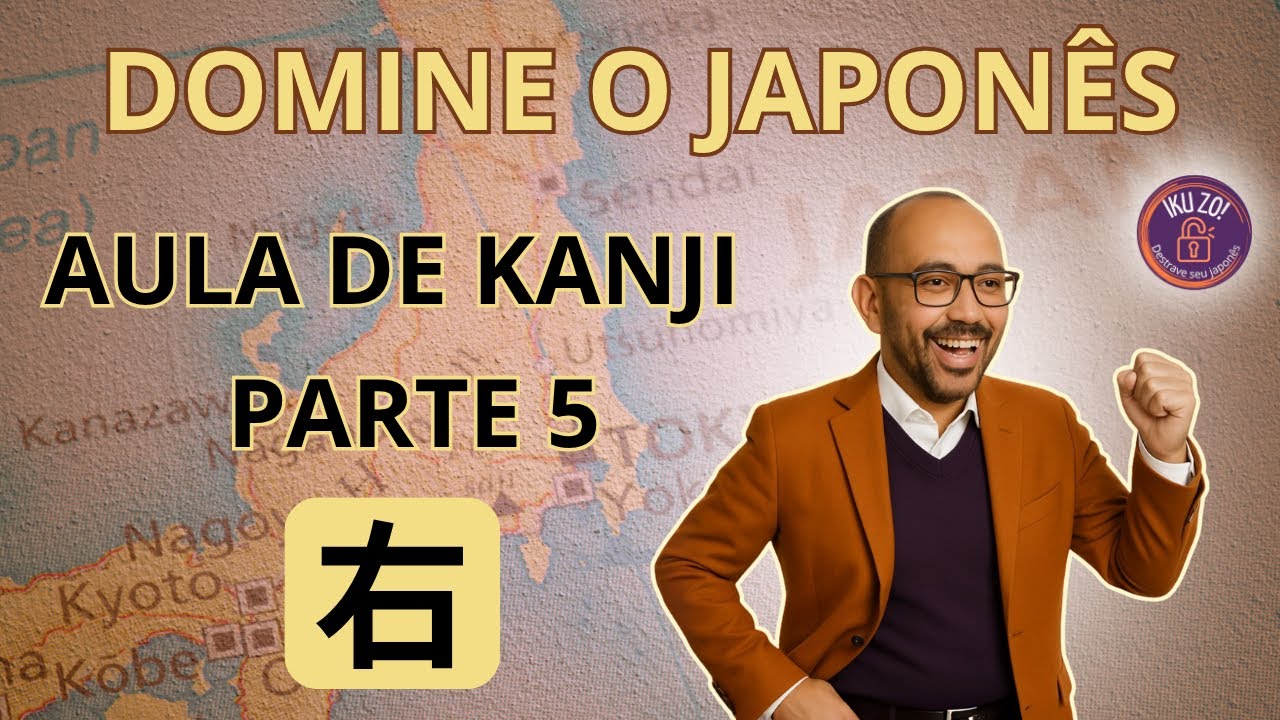 APRENDENDO JAPONÊS DO ZERO - AULA DE KANJI PARTE 5