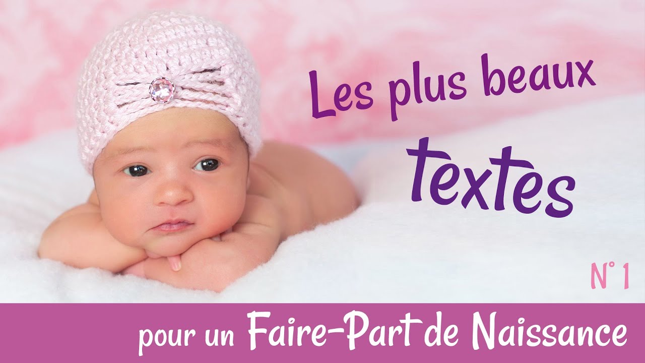 #1 - 💙 Les plus beaux Textes pour un Faire-Part de Naissance 💙