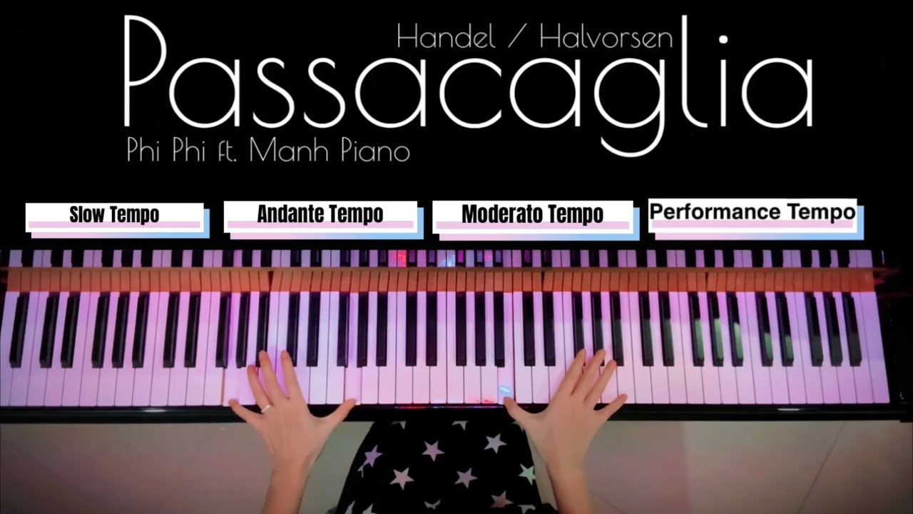 Piano Tutorial - How to play PASSACAGLIA from SLOW to FAST? | Manh Piano & Phi Phi | English Version