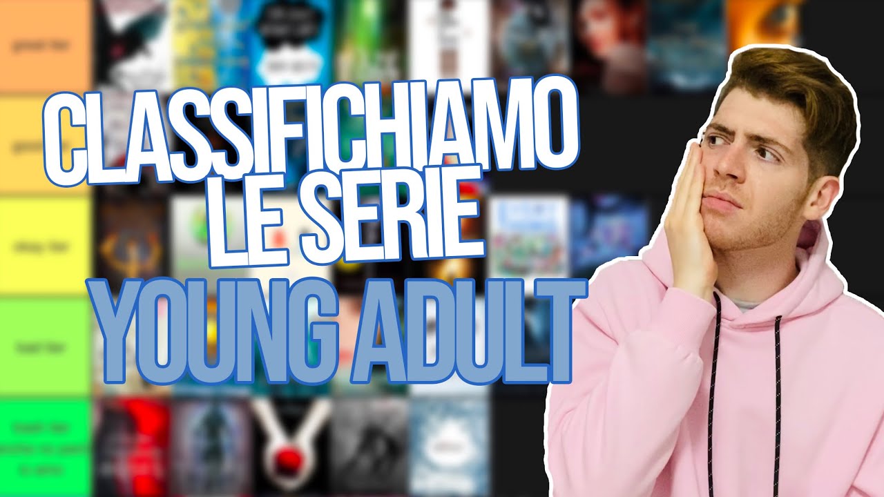 CLASSIFICHIAMO LE SERIE YOUNG ADULT
