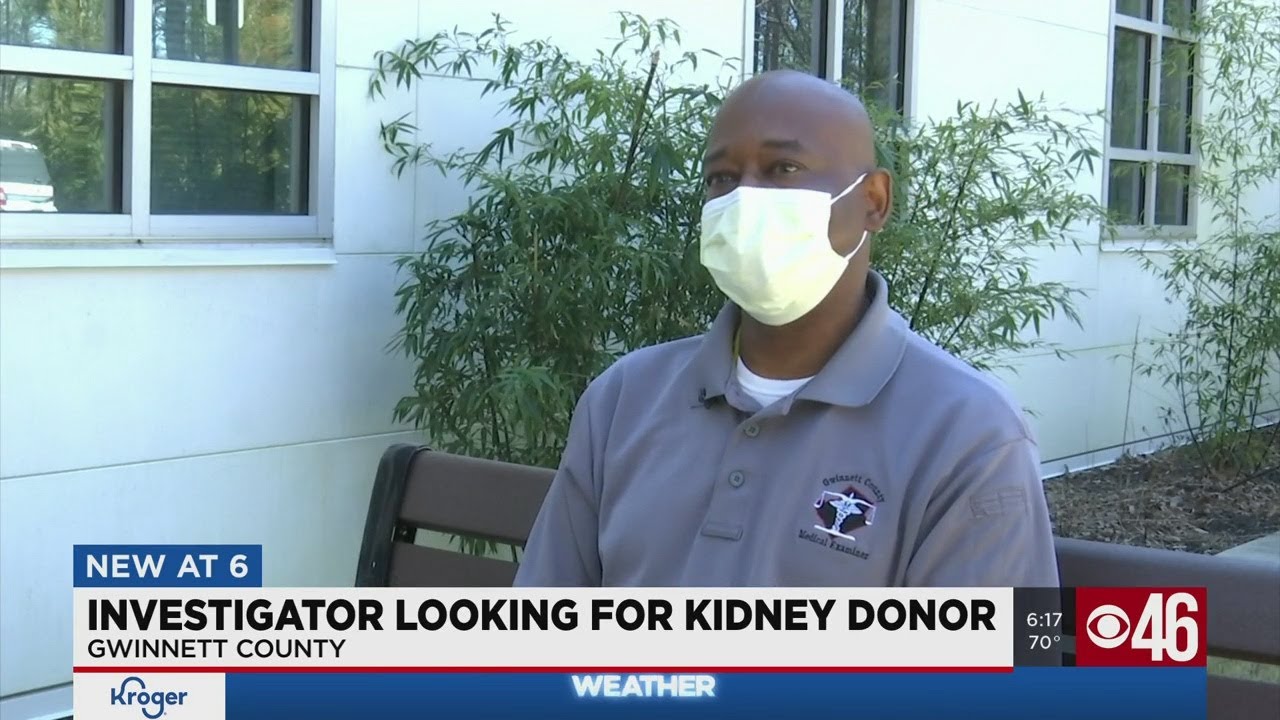Investigator at the Gwinnett medical examiner's office in need of kidney donor