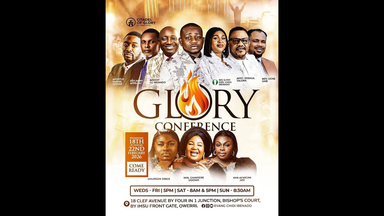 GLORY CONFERENCE '26 (DAY ONE) - WITH REV. CHIDI IBENADO || 18TH  FEB. 2026