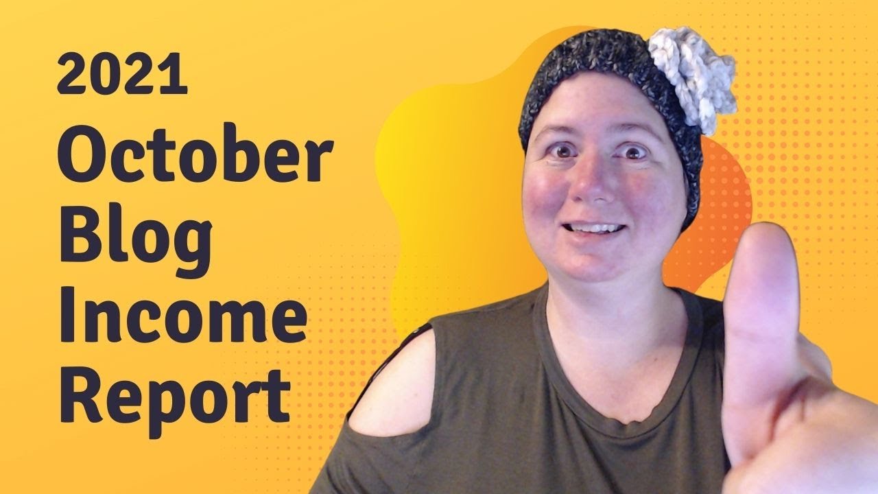 October 2021 Blog Income Report