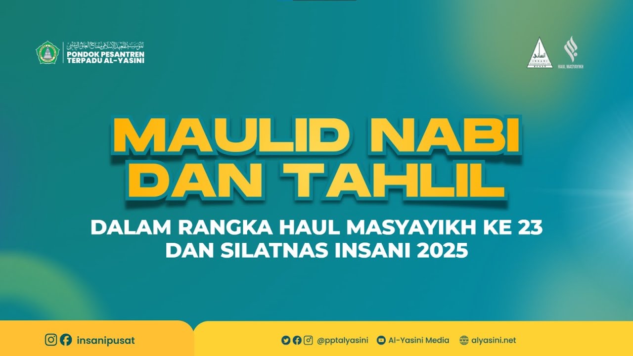 🔴 LIVE |  MAULID NABI DAN TAHLIL | HAUL MASYAYIKH KE 23 & SILATNAS ALUMNI 2025