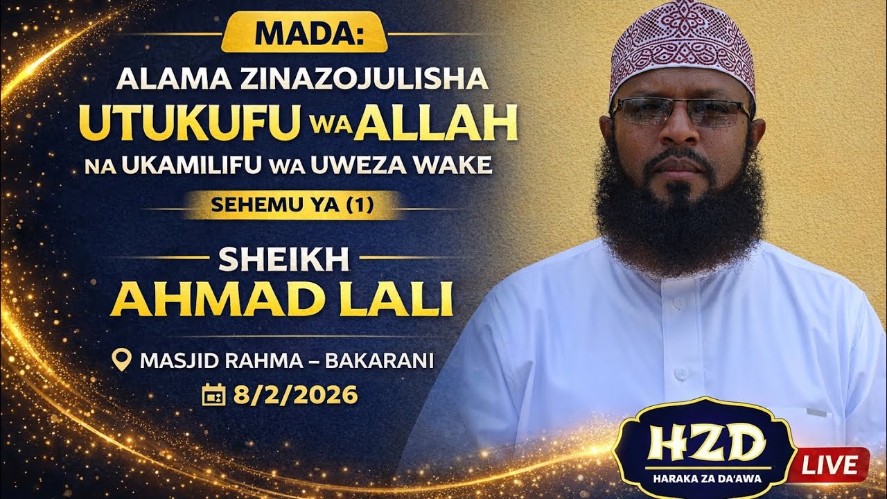 #LIVE:ALAMA ZINAZO JULISHA UTUKUFU WAKE ALLAH NA UKAMILIFU WA UWEZA WAKE|SHEIKH